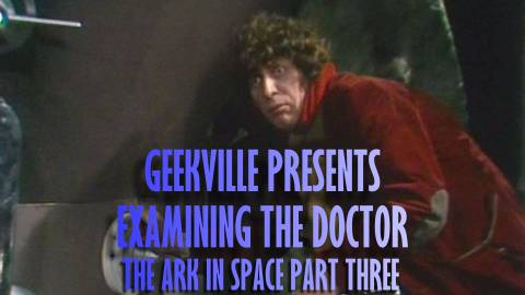 The Ark In Space Part Three Examined