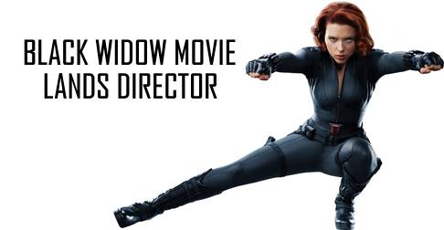 Long Rumored Black Widow Movie Lands Director