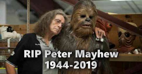 RIP Peter Mayhew (1944-2019)