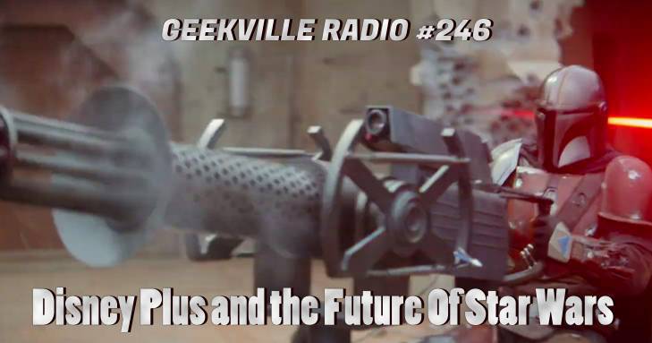 Geekville Radio #246